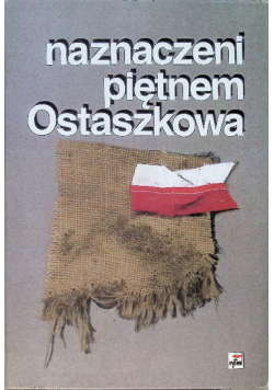 Naznaczeni piętnem Ostaszkowa