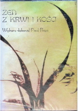 Zen z krwi i kości