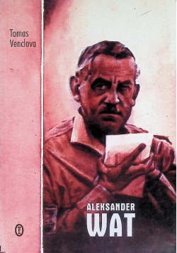 Aleksander Wat Obrazoburca