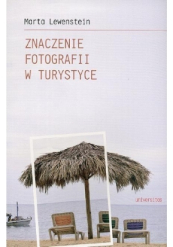 Znaczenie fotografii w turystyce