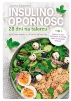 Insulinooporność 28 dni na talerzu