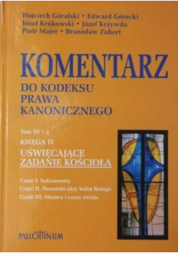 Komentarz do kodeksu prawa kanonicznego Tom III