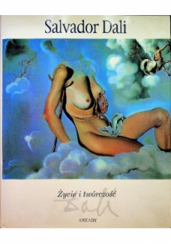 Salvador Dali Życie i twórczość