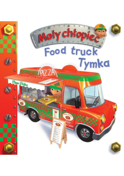 Food truck Tymka. Mały chłopiec