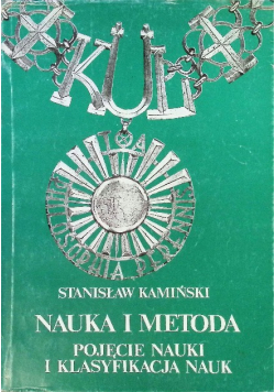 Nauka i metoda. Pojęcie nauki i klasyfikacja nauk