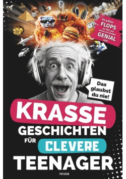 Krasse Geschichten fur clevere Teenager
