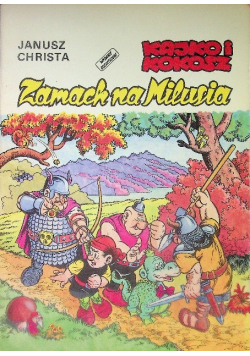 Kajko i Kokosz Zamach na Milusia