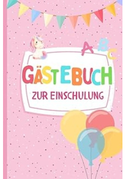 Ein Gastebuch zur Einschulung