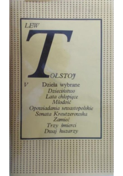 Lew Tołstoj  Dzieła wybrane Tom V