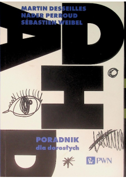 ADHD Poradnik dla dorosłych