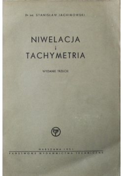 Niwelacja i tachymetria
