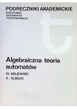Algebraiczna teoria automatów