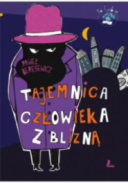 Tajemnica człowieka z blizną
