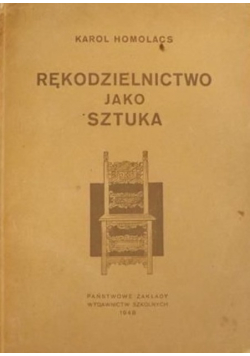 Rękodzielnictwo jako sztuka 1948 r.