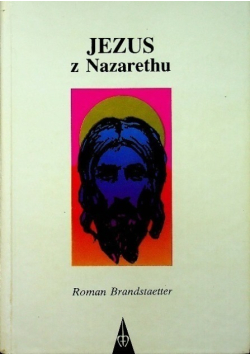 Jezus z Nazarethu Tom 1