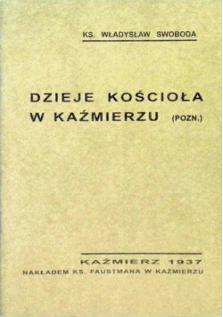Dzieje Kościoła w Kaźmierzu (Pozn.)