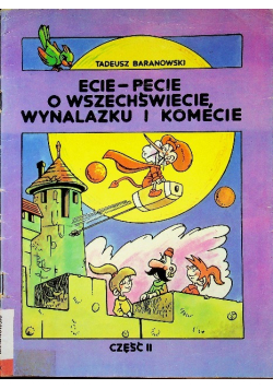 Ecie pecie o wszechświecie wynalazku i komecie