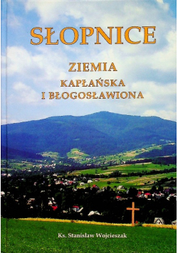Słopnice ziemia kapłańska i błogosławiona