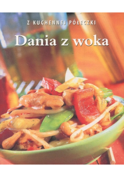 Z Kuchennej Półeczki Dania z Woka