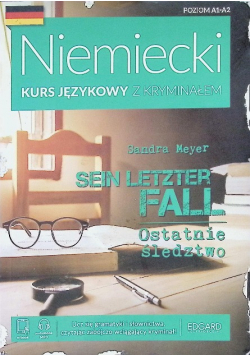 Niemiecki Kurs językowy z kryminałem. Sein letzter