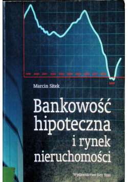 Bankowość hipoteczna i rynek nieruchomości