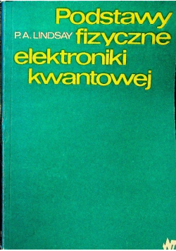 Podstawy fizyczne elektroniki kwantowej