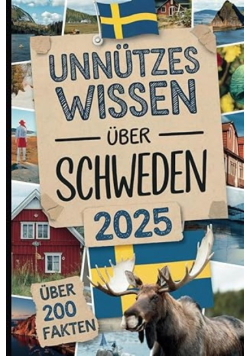 Unnutzes Wissen uber Schweden