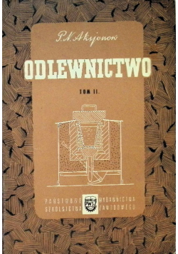 Odlewnictwo Tom II