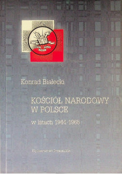 Kościół narodowy w Polsce w latach 1944 - 1965