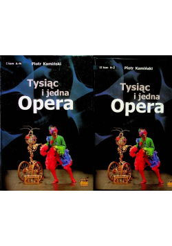 Tysiąc i jedna Opera Tom I i II