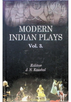 Modern Indian Plays Vol 3