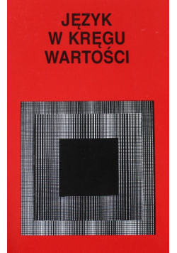 Język w kręgu wartości