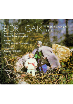 Bór i Gaik w wiosennym lesie