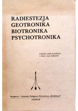 Informacja Radiestezja Geotronika Biotronika