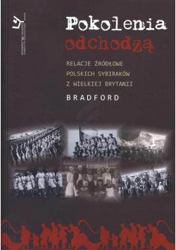 Pokolenia odchodzą Bradford