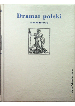 Dramat polski Interpretacje Tom II
