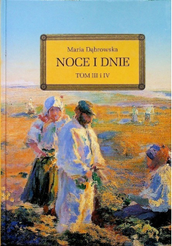 Noce i dnie Tom 3 i 4