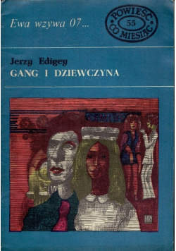 Ewa wzywa 07 Gang i dziewczyna Nr 55 / 73