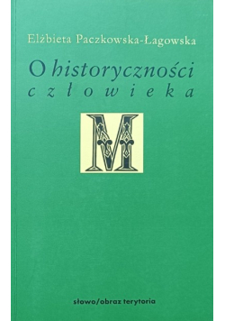 O historyczności człowieka