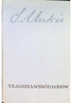 1957 andree tragedia wśród lodów