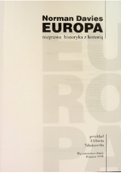 Europa rozprawa historyka z historią