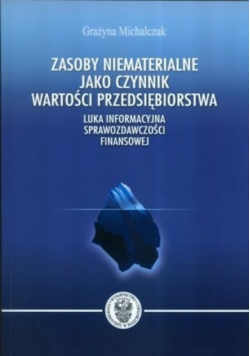 Zasoby niematerialne jako czynnik wartości przedsiębiorstwa