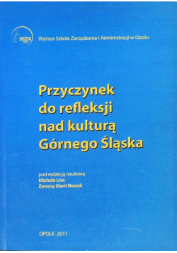 Przyczynek do refleksji nad kulturą Górnego Śląska