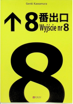 Wyjście nr 8 = Hachiban deguchi
