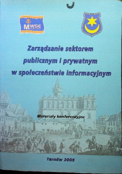 Zarządzanie sektorem publicznym i prywatnym w społeczeństwie informacyjnym