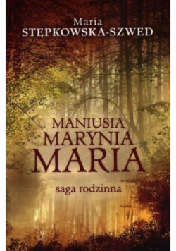 Maniusia Marynia Maria