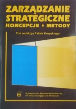 Zarządzanie strategiczne koncepcje metody