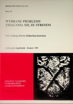 Wybrane problemy zmagania się ze stresem