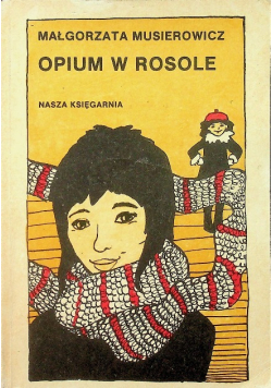 Opium w rosole