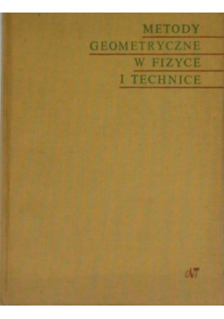 Metody geometryczne w fizyce i technice